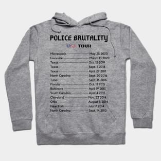 Police Brutality USA Tour - Black Lives Matter Hoodie